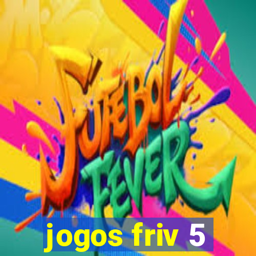 jogos friv 5